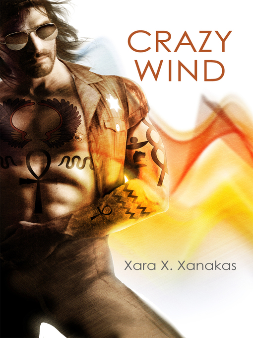 Title details for Crazy Wind by Xara X. Xanakas - Available
